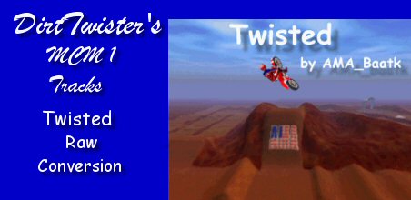 Twisted 2 by AMA_DirtTwister